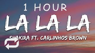 [1 HOUR 🕐 ] Shakira - La La La (Lyrics) World Cup 2014