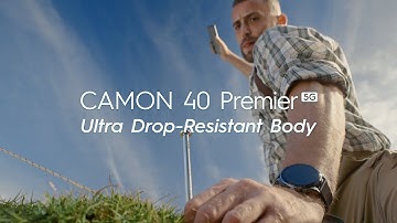 TECNO CAMON 40 Premier 5G | Ultra Drop-Resistant Body