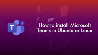 How to install Microsoft Teams in Ubuntu/ linux (Ubuntu 20.04)