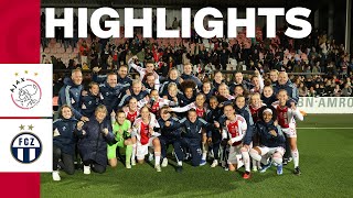 HISTORY MADE! 🌟 | Highlights Ajax Vrouwen - FC Zürich | Into the UEFA Women's Champions League ✨