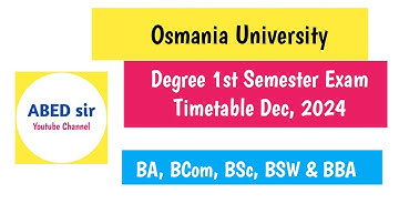 OU Degree 1st year I Semester Exam Timetable Dec, 2024 BA Bcom Bsc BSW BBA 1st sem