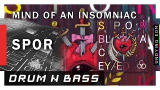 Spor - Mind Of An Insomniac (ft. Icicle & Linguistics)