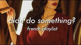 [𝐟𝐫𝐞𝐧𝐜𝐡 𝐛𝐚𝐝𝐝𝐢𝐞 𝐩𝐥𝐚𝐲𝐥𝐢𝐬𝐭] slow-ish french songs to feel like the queen of all baddies