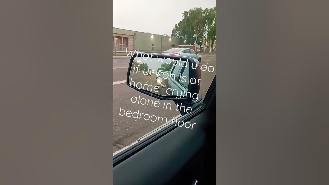 What would you do when your son s at home crying all alone in the