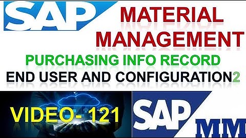 How to Configure  Purchasing Info Record - End User in Material Management | Sap | DK TECHNOLOGIES