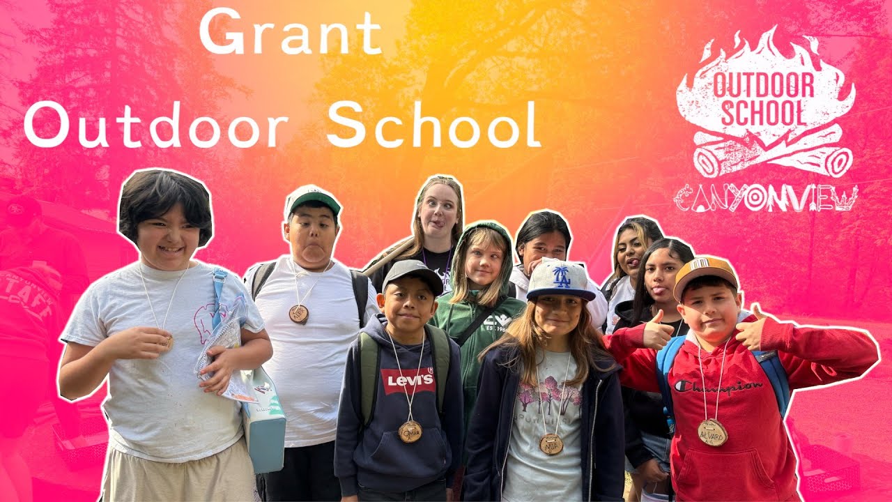 Grant Outdoor School 2025