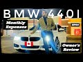 Bmw 440i  monthly expenses price insurance  reviews ep03