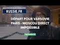 🇷🇺 Départ par le train des Tsar : Paris - Moscou direct impossible + écartement des rails