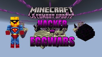 Minecraft 1.9 Hacker on Eggwars l Cubecraft