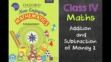 Class IV Maths  Online Lesson 2 - Addition and Subtraction of Money Part 2