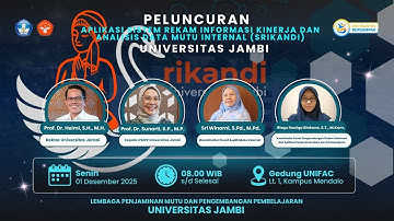 UNJA STREAM: Peluncuran Aplikasi Sistem Rekam Informasi Kinerja dan Analisis Data Mutu Internal
