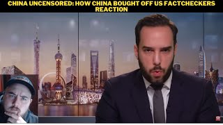 China Uncensored: How China Bought Off US Factcheckers Reaction