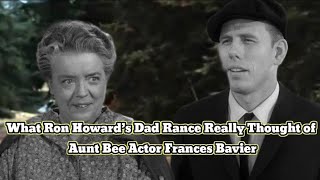 Famous What Ron Howard’s Dad Rance Really Thought of Aunt Bee Actor Frances Bavier Wealth