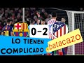 🚨😱EL BARCELONA PIERDE 0-2 FRENTE AL ATLÉTICO DE MADRID Y SE LES COMPLICA LA SEXTA