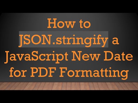 How to JSON.stringify