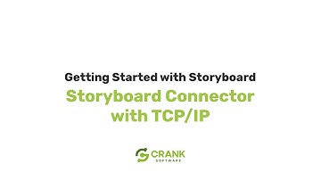 Storyboard Connector with TCP/IP | Getting Started with Crank Storyboard | Advanced