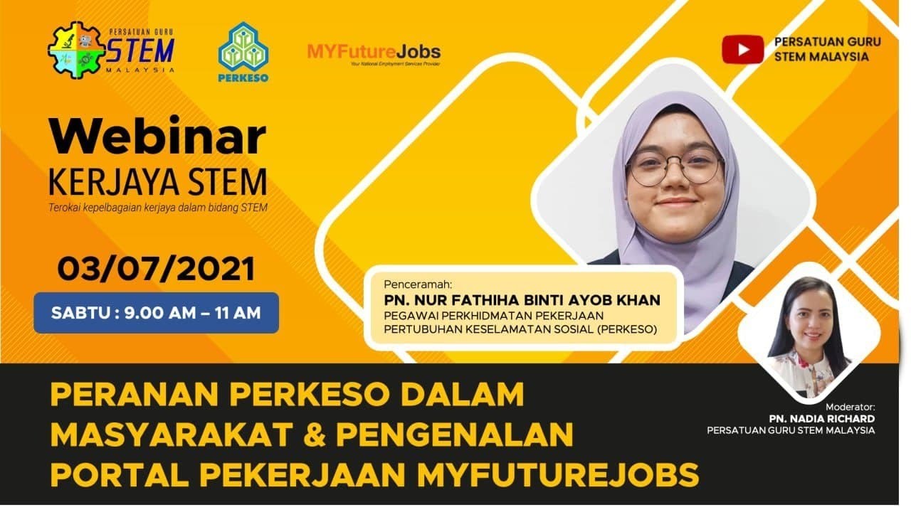 Webinar Kerjaya Stem Peranan Perkeso Dalam Masyarakat Pengenalan Portal Pekerjaan Myfuturejobs Youtube