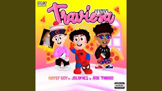 Download lagu Traviesa (Remix)
