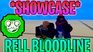 RELL BLOODLINE FULL SHOWCASE Shindo Life Showcase rykan prime Bloodline