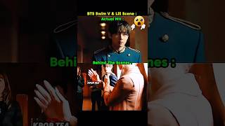OMG😱Taehyung Swim Practice Vs Actual Scene with lili #btsarmy#bts#btsshorts#taehyung#jungkook#btsv
