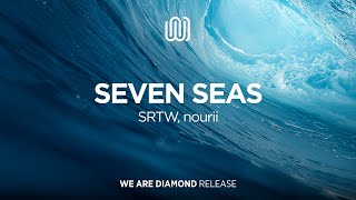SRTW, nourii - Seven Seas - YouTube