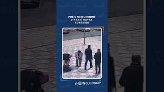 Polis Memurunun Dikkati Hayat Kurtardı