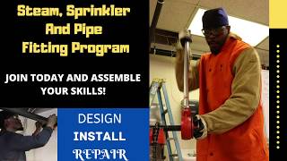Steam, Sprinkler and Pipe Fitting Program and Requirements :  A career that matters  | Philadelphia