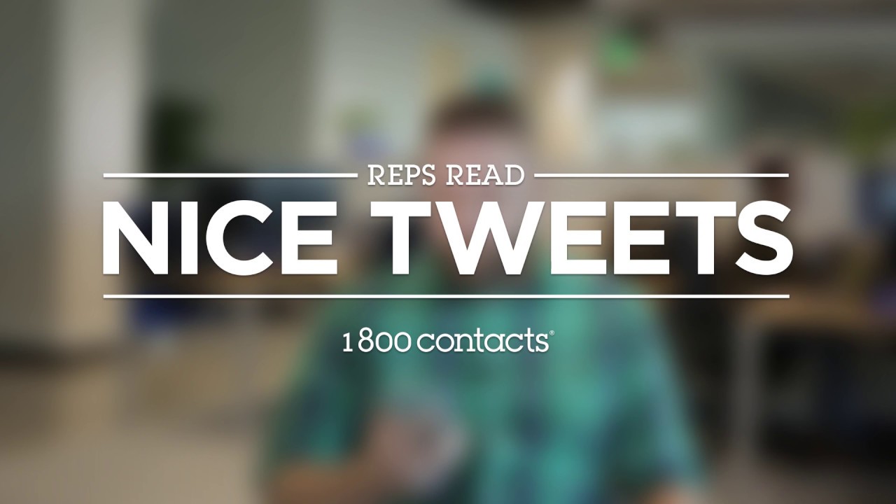 Nice Tweets #3 | 1-800 Contacts - YouTube