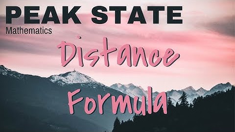 Geometry Basics: Distance Formula [Peak State Mathematics]