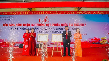 P/s: TRƯỜNG THCS NGUYỄN DU | LỄ ĐÓN BẰNG CÔNG NHẬN LẠI TRƯỜNG ĐẠT CHUẨN QUỐC GIA MỨC ĐỘ 2