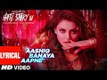 LYRICS: Aashiq Banaya Aapne Song | Hate Story IV | Urvashi Rautela | Himesh Reshammiya | Neha Kakkar