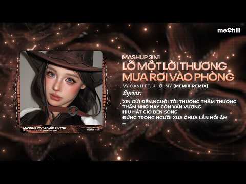 Mashup 2in1 Peak - Mưa Rơi Vào Phòng x Lỡ Một Lời Thương | Nhạc Remix Trend TikTok