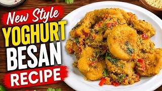 New Recipe Of Besan And Dahi With Simple Ingredients & Amazing Taste | Soft, Spicy & Flavorful screenshot 3