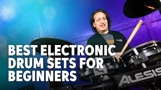 Best Electronic Drum Sets for Beginners