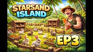 STARSAND ISLAND EP 3: BECOMING A RANCHER