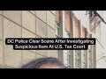 DC Police clear scene after reports of suspicious item