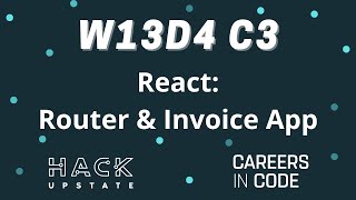 W13D4 C3: React: Router & Invoice App