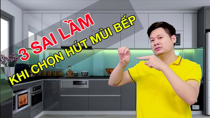 Hướng dẫn bạn chọn hút mùi phù hợp với bếp