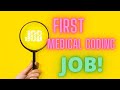 HOW TO FIND FIRST MEDICAL CODING JOB WITH NO EXPERIENCE