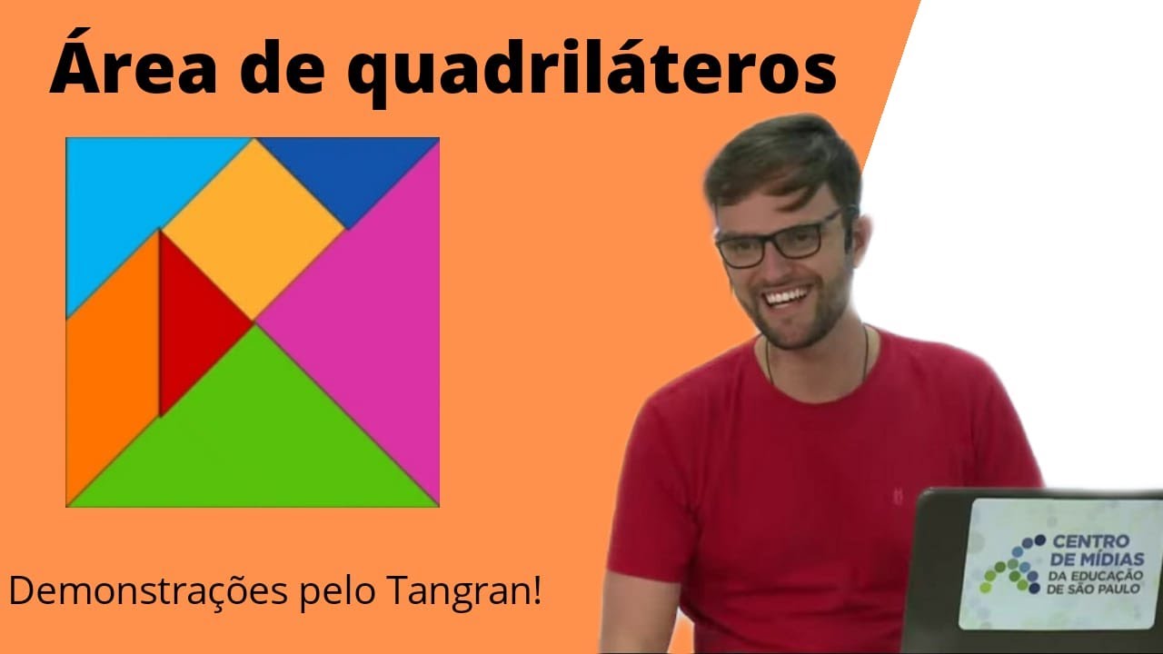 ÁREA DE TRIÂNGULOS E QUADRILÁTEROS - Demonstrações através do Tangram