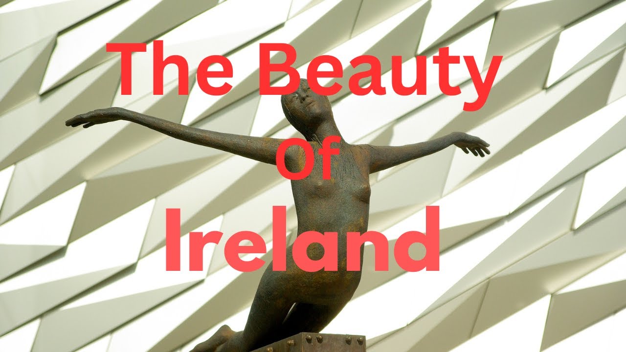 Exploring The Beauty Of Ireland