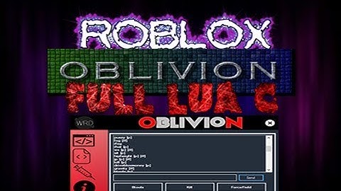 [FULL LUA C EXECUTOR👀] ROBLOX EXPLOIT OBLIVION 30+CMDS | LUA C EXECUTOR AND MORE