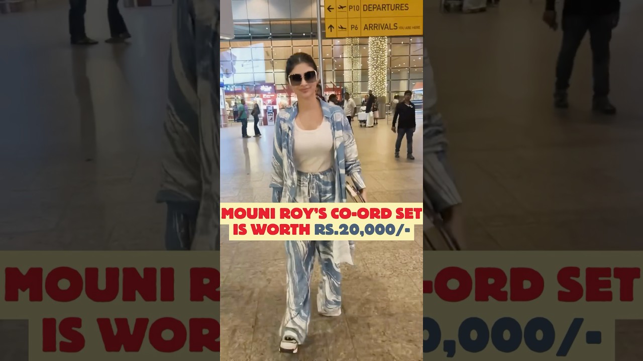 Mouni roy’s co-ord set is worth ₹20000 | Mouni Roy airport look 