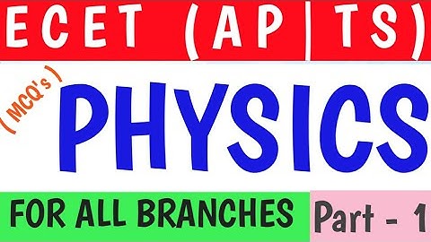 Physics | ECET (AP/TS) | Previous Years Questions | Part-1 | @GeopByte
