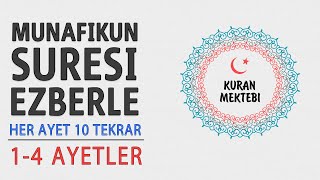 Munafikun suresi ezberle her ayet 10 tekrar (1-4 ayetler)