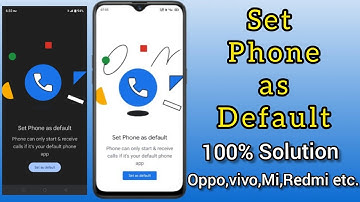 set phone as default phone can only start & receive calls if it