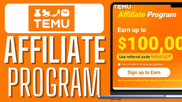 HOW TO SIGN UP FOR TEMU AFFILIATE PROGRAM 2024