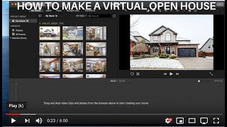 How to make a Virtual Open House in 5 min with your listing photos