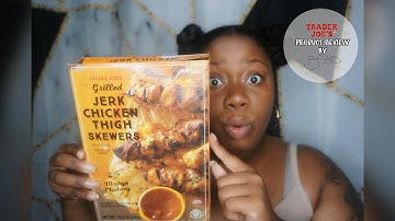 Trader Joe’s Product Review- Jerk Chicken Skewers