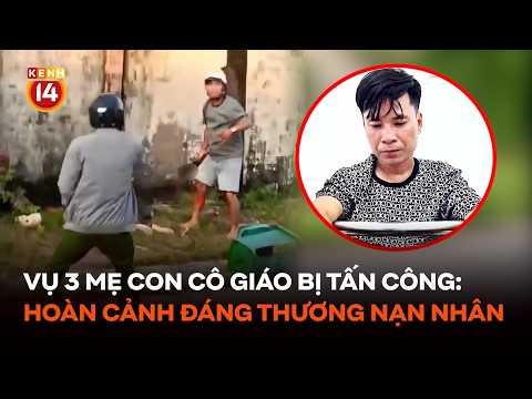 Teacher and her two children attacked in Ca Mau: The tragic plight of the victims #Kenh14News #JTGN